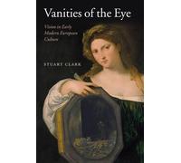 Vanities of the Eye - 9780199541607