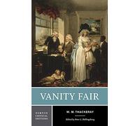 Vanity Fair: A Norton Critical Edition: 0