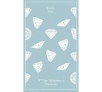 Vanity Fair (Clothbound Classics) by Thackeray, William (March 7, 2013) Hardcover