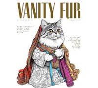 Vanity Fur : Vol 1: Relaxing Fashion Vibes: A Calm Coloring Book of Chic Animals in Costume for Adults, Teens & Cat Lovers (Coffee Top Collection)