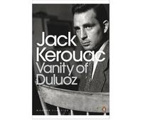 Vanity of Duluoz by Kerouac, Jack ( Author ) ON Mar-01-2012, Paperback