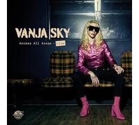 Vanja Sky - Access All Areas - Live! [VINYL]