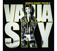 Vanja Sky Woman Named Trouble (CD) Album