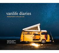 Vanlife Diaries: Finding Freedom on the Open Road