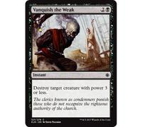 Vanquish the Weak | Ixalan