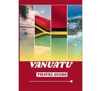 VANUATU TRAVEL GUIDE 2026