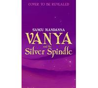 Vanya and the Silver Spindle (Vanya Vallen Adventures)