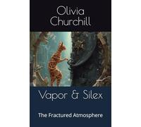 Vapor & Silex: The Fractured Atmosphere