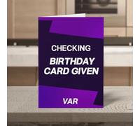 VAR Football Funny Birthday Card - Great Card to Send to Friends - Football Fan - Funny Greeting Card for Him or Her