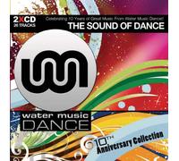Various Artists - Sound of Dance: 10th Anniversary Collection