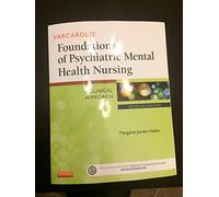 Varcarolis' Foundations of Psychiatric Mental Health Nursing: A Clinical Approach
