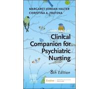 Varcarolis' Manual of Psychiatric Nursing Care: An Interprofessional Approach