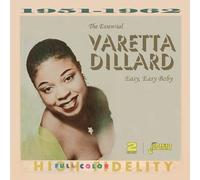 Varetta Dillard - The Essential Varetta Dillard - Easy, Easy Baby