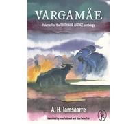Vargamäe: Volume 1 of the Truth and Justice Pentalogy