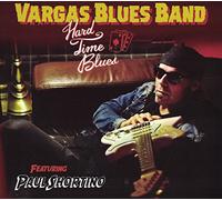 Vargas Blues Band - Hard Time Blues Ft. Paul Shortino