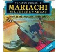 Vargas, Silvestre Mariachi - Vol. 1-10 Pasos Dobles