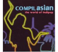 Vari-Compilasian:the - Compilasian: the World of Indipop