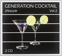 Vari-Generation Cocktail 2 - Generation Cocktail Lifestyle Vol.2