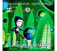 Vari-Impariamo Cantando La Geografia - Impariamo Cantando La Geografia