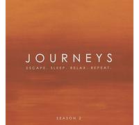 Vari-Journeys Vol.2 - Journeys - Escape. Sleep. Relax. Repeat. - Season Two