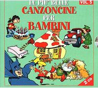 Vari-Le Piu'belle Canz.X Bam.5 - Le Piu'belle Canz.X Bam.5