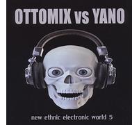 Vari-Ottomix Vs Yano New Ethnic Eletronic World 5 - New Ethnic Electronic