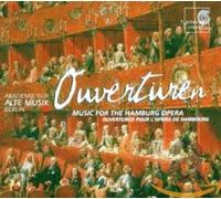 Ouvertüren - Overtures for the Hamburg Opera (1693-1726) /AAM Berlin