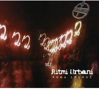Vari-Ritmi Urbani Ro - Ritmi Urbani Roma Lounge