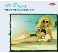 Vari-St Tropez:the S - Petrol Presents - Sex, City, Music: St. Tropez