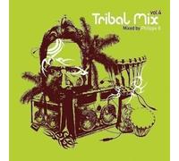 Vari-Tribal Mix Vol - Tribal Mix Vol. 4 (Philippe B) [French Import]