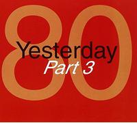 Vari-Yesterday '80 - Yesterday 80 Part 3