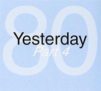 Vari-Yesterday '80 - Yesterday 80 Part 4