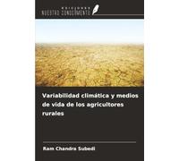 Variabilidad climática y medios de vida de los agricultores rurales