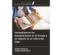 Variabilidad de las precipitaciones en el Punyab y su impacto en el cultivo del trigo