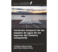 Variación temporal de los espejos de agua de las lagunas del Sistema Campelo/RJ