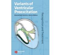Variants of Ventricular Preexcitation : Recognition and Treatment