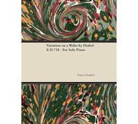 Variation on a Waltz by Diabelli D.718 - For Solo Piano