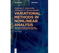 Variational Methods in Nonlinear Analysis: With Applications in Optimization and Partial Differential Equations Applications (De Gruyter Textbook)