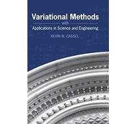 Variational Methods with Applications in Science and Engineering