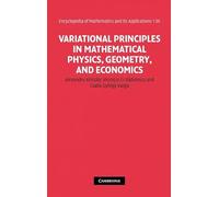 Variational Principles in Mathematical Physics, Geometry, and Economics: Qualitative Analysis of Nonlinear Equations and Unilateral Problems: 136 ... and its Applications, Series Number 136)