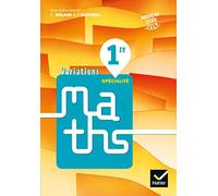 Variations - Maths 1re Éd. 2019 - Livre élève
