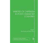 Varieties of Capitalism in Post-Communist Countries - Studies in Economic Transition - Macmillan