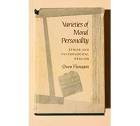 Varieties of Moral Personality - Ethics & Psychological Realism