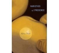 Varieties of Presence