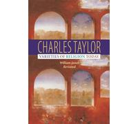 Varieties of Religion Today: William James Revisited: 1 (Institute for Human Sciences Vienna Lecture Series)