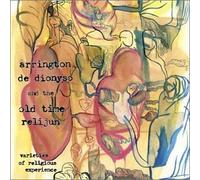 Varieties of Religious Experience by Arrington de Dionyso & the Old Time Relijun (2003-07-01)