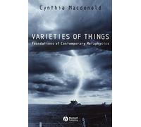 Varieties of Things: Foundations of Contemporary Metaphysics (Contemporary Philosophy S)