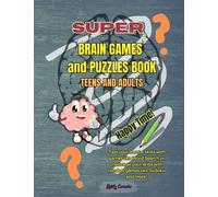 Variety Book of Brain Games & Puzzles For Teens and Adults:: Brain teasers, cryptograms, word search puzzles and much more to keep the mind active, young and bright. Large 8.5x11" size.