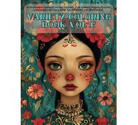 Variety Coloring Book, Vol. 6: 50 Illustrations Featuring Various Portraits, Cute Animals, Angels, Peaceful Landscapes and many more, For Relaxation and Mindfulness (Variety Coloring Books)
