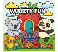Variety Fun: Cute, Bold, Big & Simple Coloring Book for Stress Relief